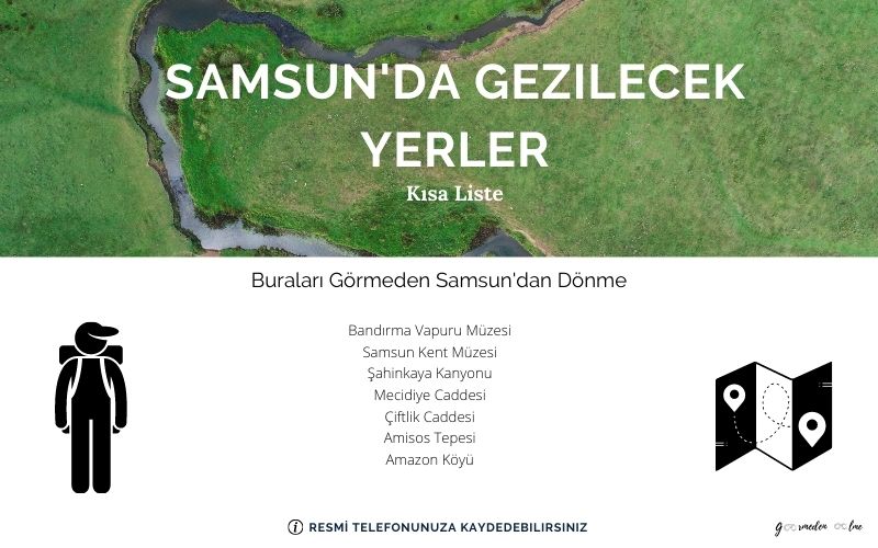 Samsun'da gezilecek yerler kısa liste